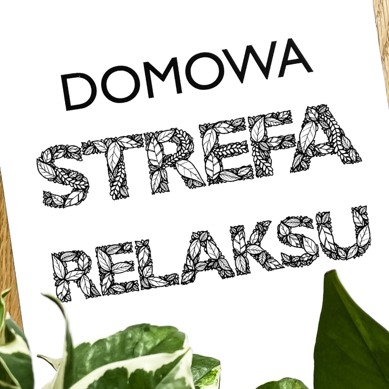 Domowa strefa relaksu - plakat.