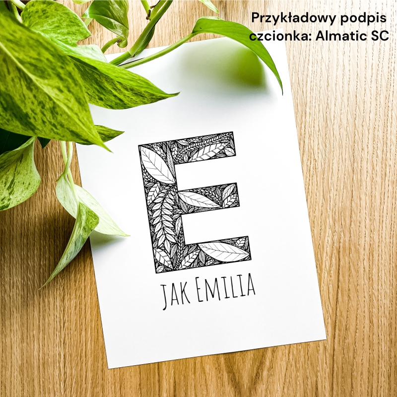 Plakat posiadający motyw roślinny z możliwością personalizacji - litera E - przykładowy podpis