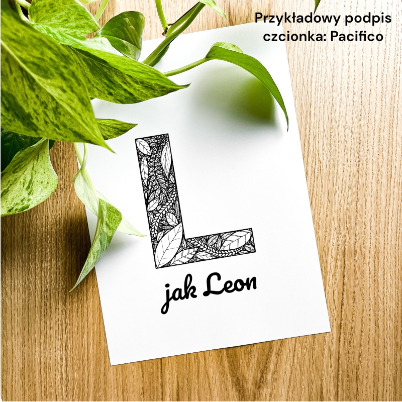 Plakat posiadający motyw roślinny z możliwością personalizacji - litera L - przykładowy podpis