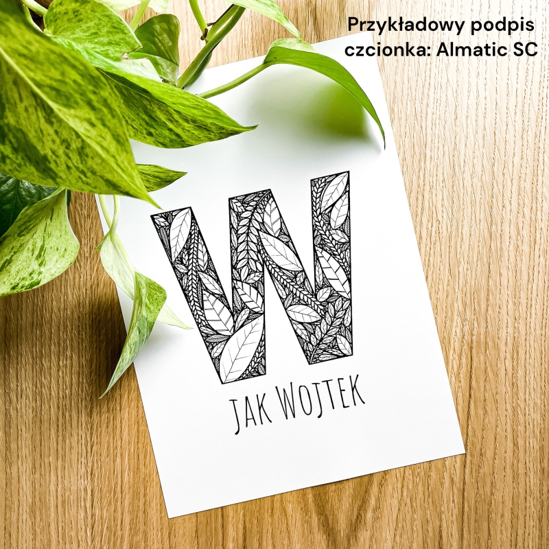 Plakat posiadający motyw roślinny z możliwością personalizacji - litera W - przykładowy podpis